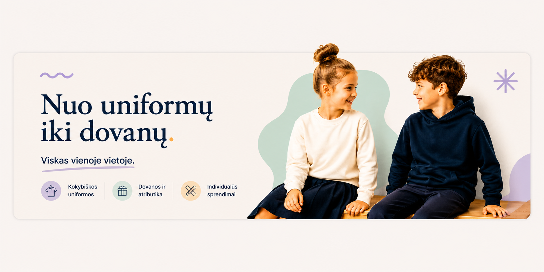 Nuo uniformų iki dovanų – viskas vienoje vietoje.